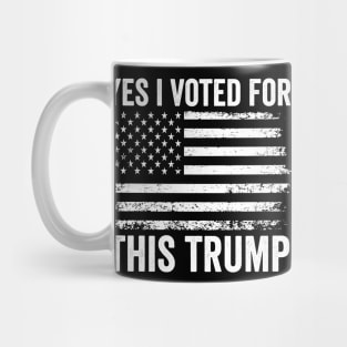 Yes, I Voted - for - This – Funny - Trump - Political - Design Mug